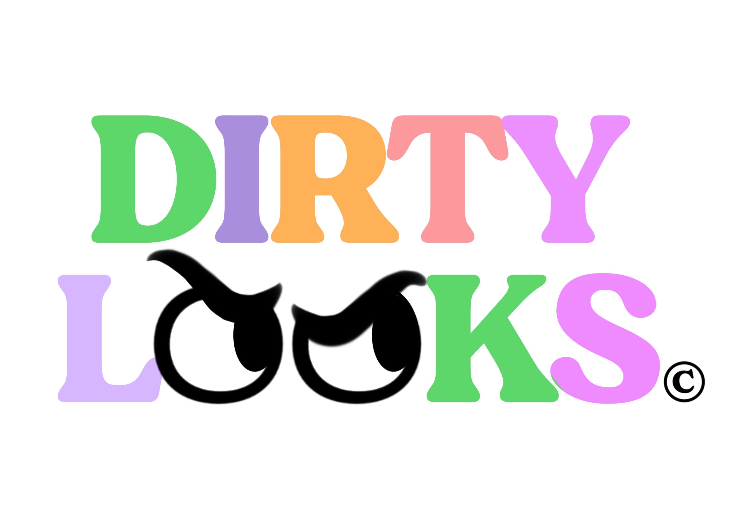 Dirty Looks